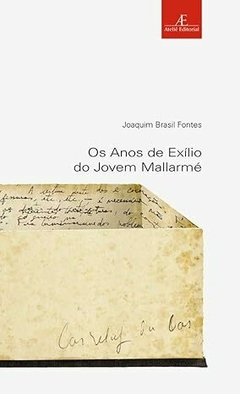 Os Anos de Exílio do Jovem Mallarmé: 24