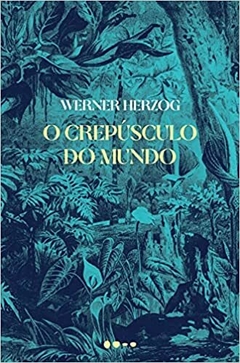 O crepúsculo do mundo - comprar online