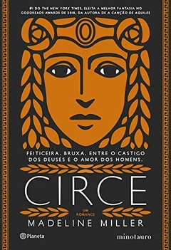 Circe: Feiticeira, Bruxa, entre o castigo dos deuses e o amor dos homens