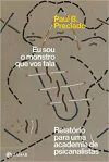 Eu sou o monstro que vos fala: Relatório para uma academia de psicanalistas Capa comum – 19 setembro 2022