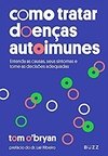 COMO TRATAR DOENÇAS AUTOIMUNES