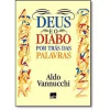 DEUS E O DIABO POR TRÁS DAS PALAVRAS
