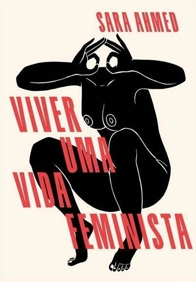 VIVER UMA VIDA FEMINISTA - 1ªED.(2022)