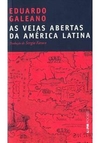 AS VEIAS ABERTAS DA AMERICA LATINA