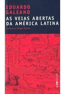 AS VEIAS ABERTAS DA AMERICA LATINA