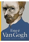 ESTE É VAN GOGH - 1ªED.(2015)