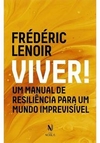 VIVER!: UM MANUAL DE RESILIÊNCIA PARA UM MUNDO IMPREVISÍVEL