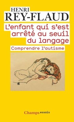 L'enfant qui s'est arrêté au seuil du langage - Comprende l'autisme