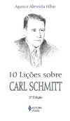 10 lições sobre Carl Schmitt