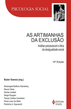 As Artimanhas da Exclusão. Análise Psicossocial e Ética da Desigualdade Social