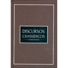 Discursos Chassídicos - Comentados