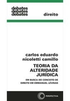 A TEORIA DA ALTERIDADE JURIDICA - 1ªED.(2016)