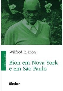 Bion em Nova York e  em São Paulo (9788521219170)