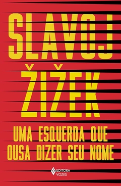 Uma esquerda que ousa dizer seu nome: 34 intervenções inoportunas - comprar online