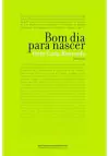 BOM DIA PARA NASCER: CRONICAS - 2ªED.(2011)