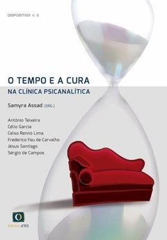 O Tempo e a Cura na Clínica Psicanalítica