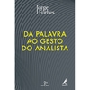 Da palavra ao gesto do analista