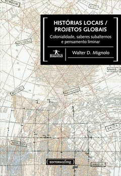 HISTORIAS LOCAIS/PROJETOS GLOBAIS