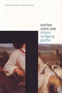 Escritos sobre arte - Johann Wolfgang Von Goethe