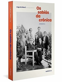 Os sabiás da crônica (Finalista Jabuti 2022) - comprar online