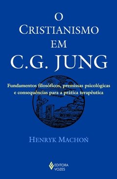 O CRISTIANISMO EM C. G. JUNG