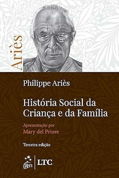 História Social da Criança e da Família