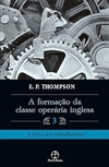 A formação da classe operária inglesa - Vol. 3