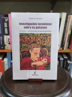 KIT INVESTIGAÇÕES LACANIANAS SOBRE AS PSICOSES VOL 1 E 2 - SERGIO DE CAMPOS - comprar online