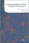 ECONOMIA REGIONAL E URBANA: CONTRIBUIÇÕES TEÓRICAS RECENTES