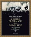 A ESCOLA DE FARMÁCIA DE OURO PRETO: A MEMÓRIA SUBLINADA