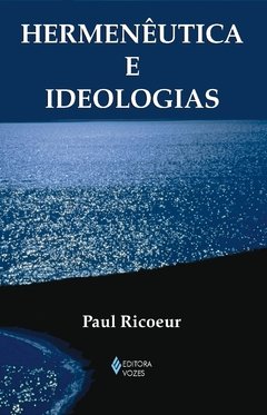 Hermenêutica e Ideologias