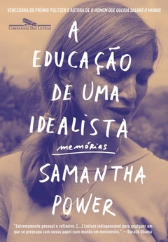 A EDUCAÇÃO DE UMA IDEALISTA