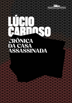 CRÔNICA DA CASA ASSASSINADA