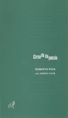 CIRANDA DA POESIA - Roberto Pìva por Sergio Cohn