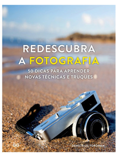 Redescubra a fotografia