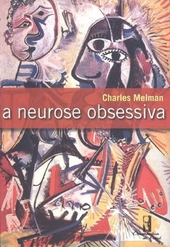 A NEUROSE OBSESSIVA