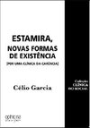 Estamira, Novas Formas De Existencia( Por Uma Clinica Da Carencia)