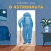 O Astronauta