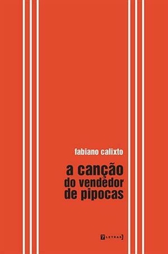 A canção do vendedor de pipocas