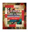 A Capa do Livro Brasileiro – 1820-1950