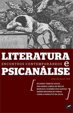 LITERATURA E PSICANÁLISE - ENCONTROS CONTEMPORÂNEOS