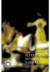 ALTERIDADE, MEMORIA E NARRATIVA...1ªED.(2010)