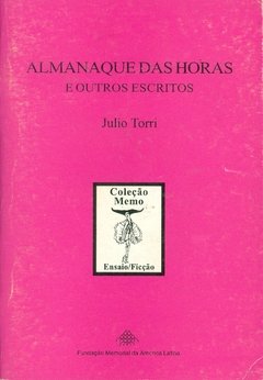 ALMANAQUE DAS HORAS E OUTROS ESCRITOS