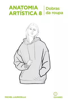 Anatomia artística 8 - Dobras da roupas