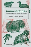 Animalidades: Zooliteratura e os limites do humano