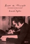 ANOS DE FORMAÇÃO - OS DIÁRIOS DE EMILIO RENZI
