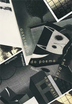 ANTOLOGIA DO POEMA EM PROSA NO BRASIL