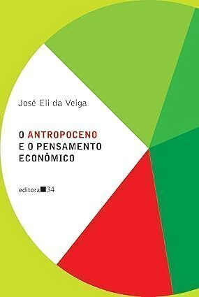 O Antropoceno e o pensamento econômico