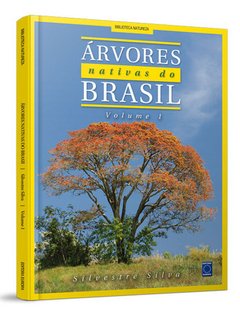 ÁRVORES NATIVAS DO BRASIL - VOL. 1