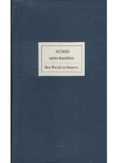 ASCENSÃO - CONTOS DRAMÁTICOS